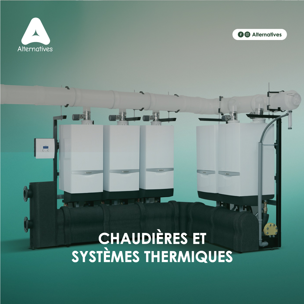 CHAUDIÈRES ET SYSTÈMES THERMIQUES